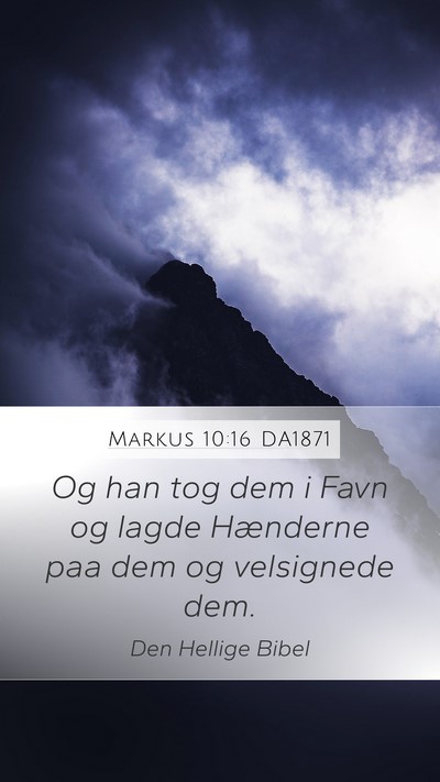 Markus 10:16 DA1871 Bible Verse Image
