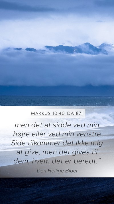 Markus 10:40 DA1871 Bible Verse Image