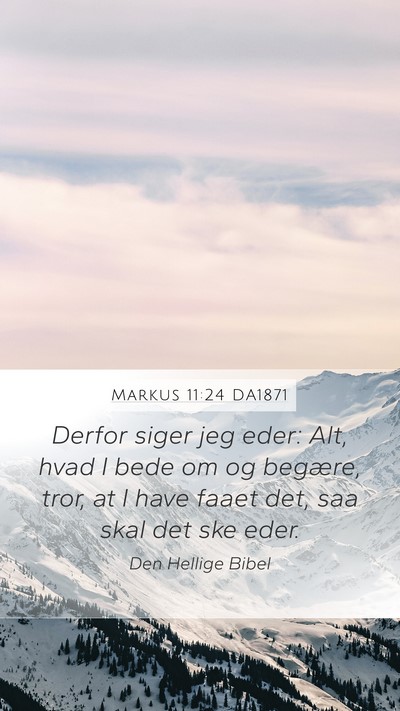 Markus 11:24 DA1871 Bible Verse Image