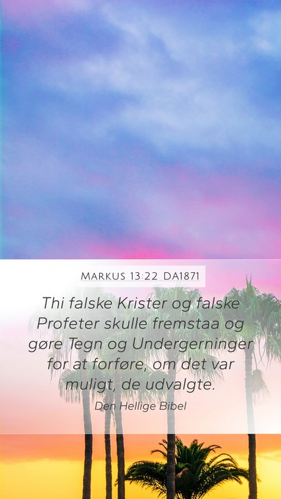 Markus 13:22 DA1871 Bible Verse Image