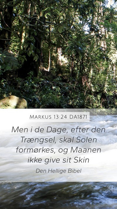 Markus 13:24 DA1871 Bible Verse Image