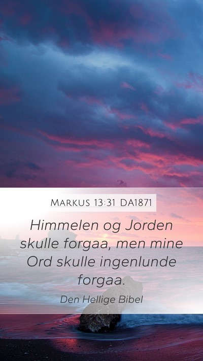 Markus 13:31 DA1871 Bible Verse Image