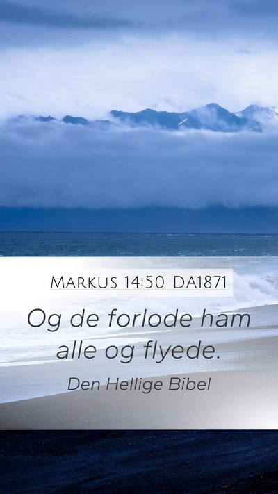 Markus 14:50 DA1871 Bible Verse Image