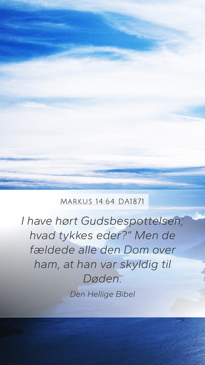 Markus 14:64 DA1871 Bible Verse Image