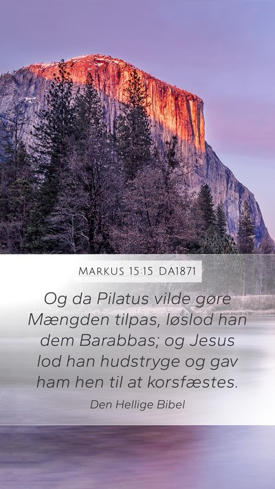 Markus 15:15 DA1871 Bible Verse Image