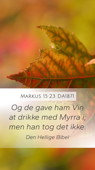 Markus 15:23 DA1871 Bible Verse Image