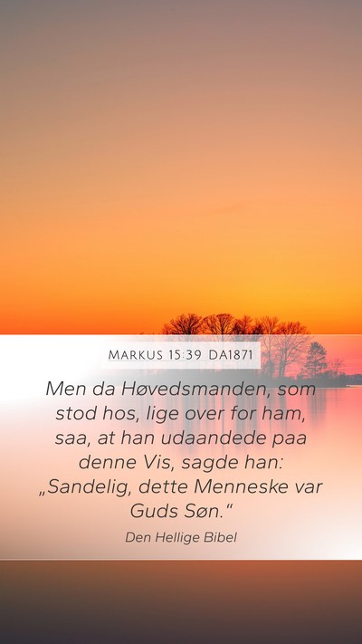 Markus 15:39 DA1871 Bible Verse Image
