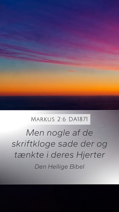 Markus 2:6 DA1871 Bible Verse Image