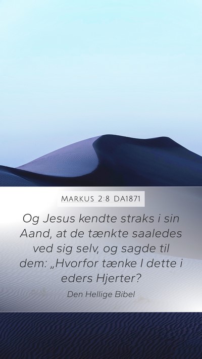 Markus 2:8 DA1871 Bible Verse Image