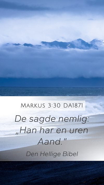 Markus 3:30 DA1871 Bible Verse Image