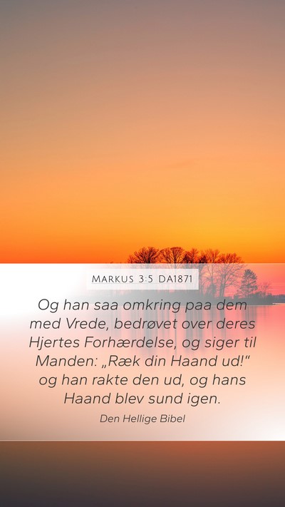 Markus 3:5 DA1871 Bible Verse Image