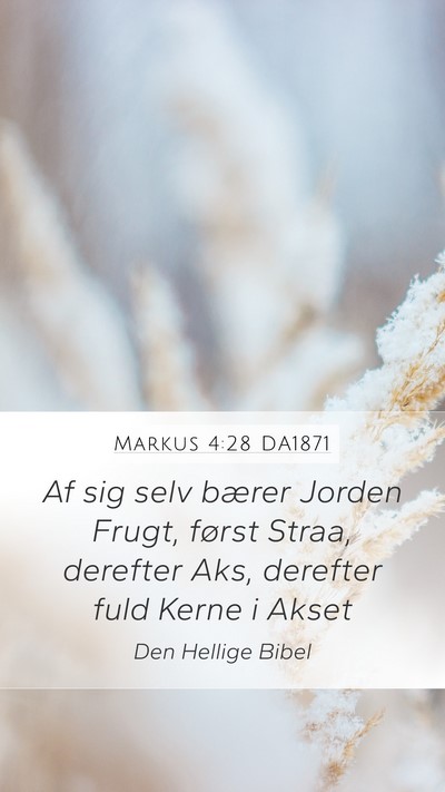 Markus 4:28 DA1871 Bible Verse Image