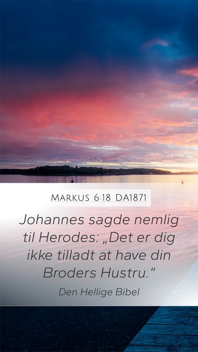 Markus 6:18 DA1871 Bible Verse Image