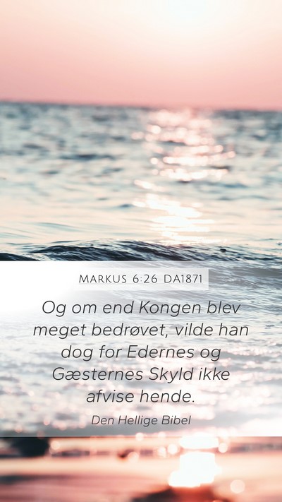Markus 6:26 DA1871 Bible Verse Image