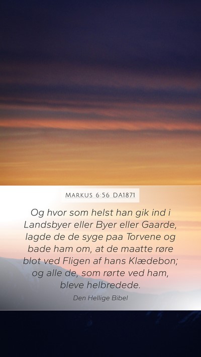 Markus 6:56 DA1871 Bible Verse Image