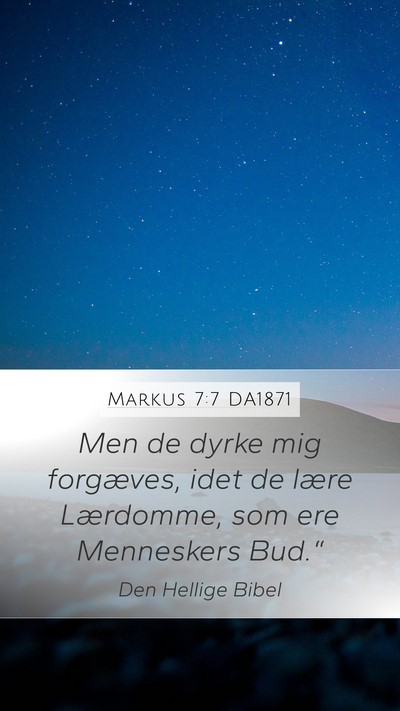 Markus 7:7 DA1871 Bible Verse Image