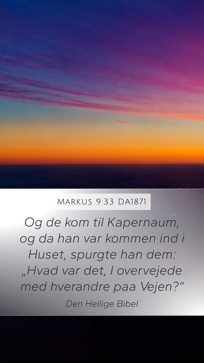 Markus 9:33 DA1871 Bible Verse Image