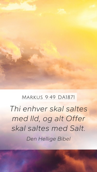 Markus 9:49 DA1871 Bible Verse Image