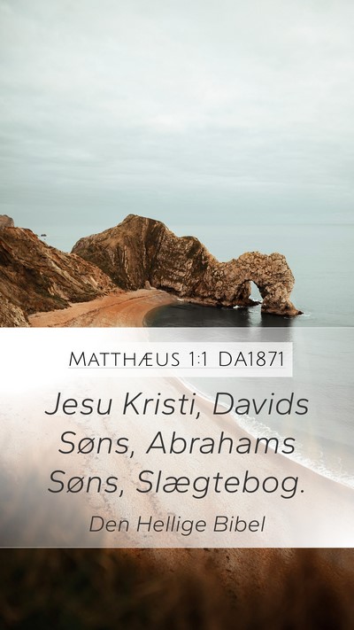 Matthæus 1:1 DA1871 Bible Verse Image