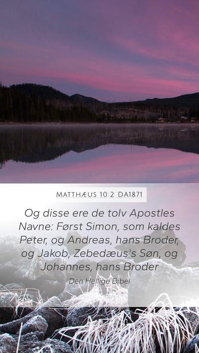 Matthæus 10:2 DA1871 Bible Verse Image