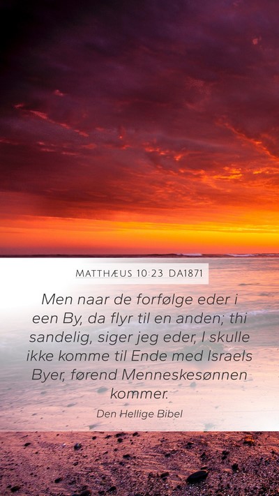 Matthæus 10:23 DA1871 Bible Verse Image