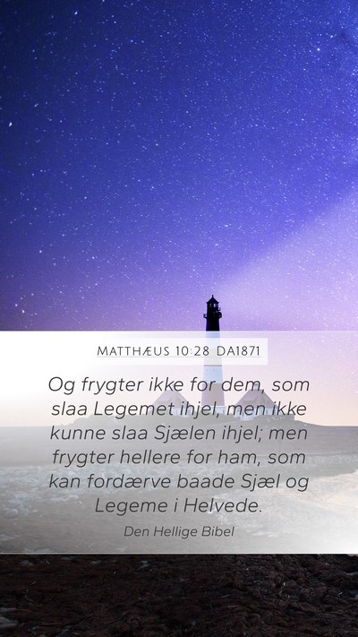 Matthæus 10:28 DA1871 Bible Verse Image