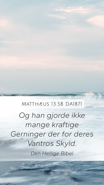 Matthæus 13:58 DA1871 Bible Verse Image
