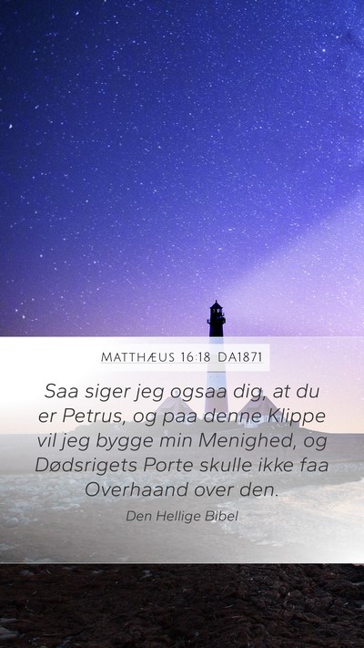 Matthæus 16:18 DA1871 Bible Verse Image