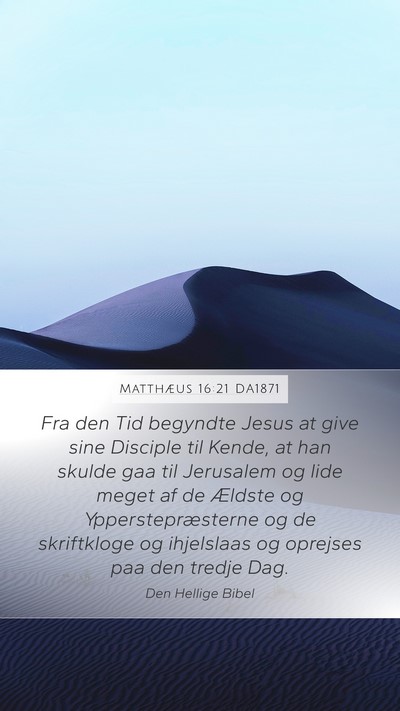 Matthæus 16:21 DA1871 Bible Verse Image