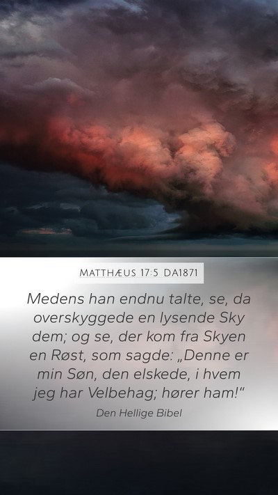 Matthæus 17:5 DA1871 Bible Verse Image
