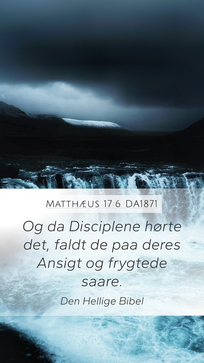 Matthæus 17:6 DA1871 Bible Verse Image