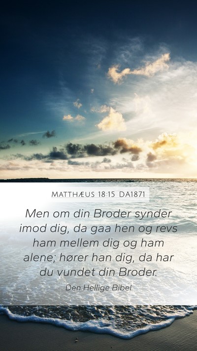 Matthæus 18:15 DA1871 Bible Verse Image