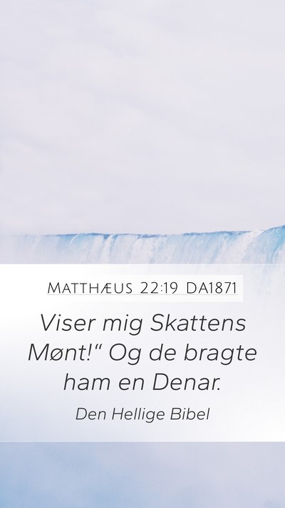 Matthæus 22:19 DA1871 Bible Verse Image