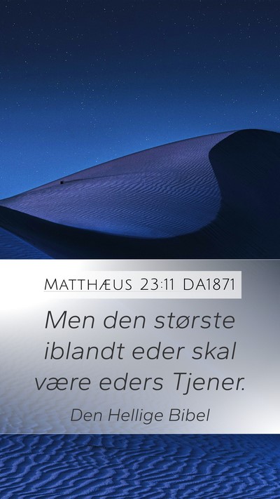 Matthæus 23:11 DA1871 Bible Verse Image