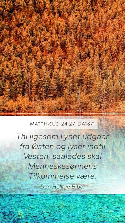 Matthæus 24:27 DA1871 Bible Verse Image