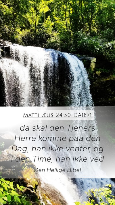 Matthæus 24:50 DA1871 Bible Verse Image