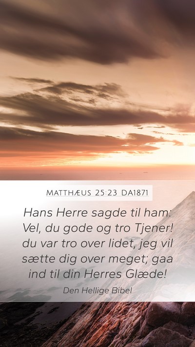 Matthæus 25:23 DA1871 Bible Verse Image