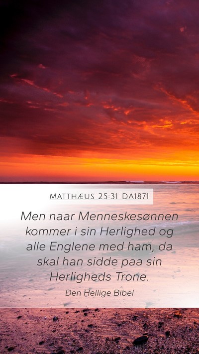 Matthæus 25:31 DA1871 Bible Verse Image