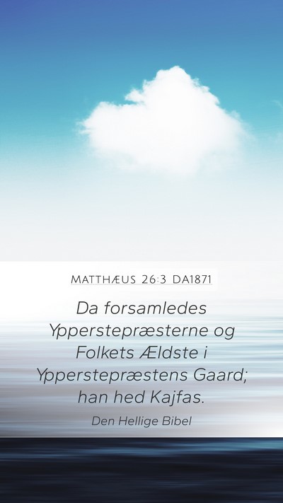 Matthæus 26:3 DA1871 Bible Verse Image