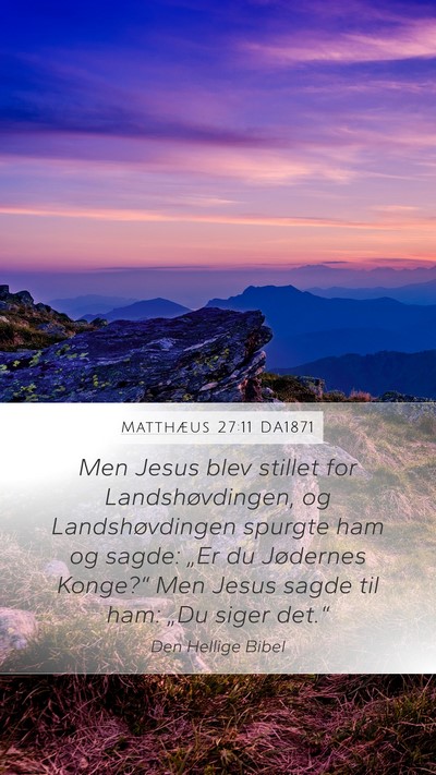 Matthæus 27:11 DA1871 Bible Verse Image