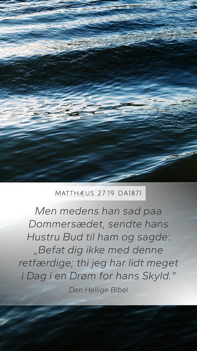 Matthæus 27:19 DA1871 Bible Verse Image