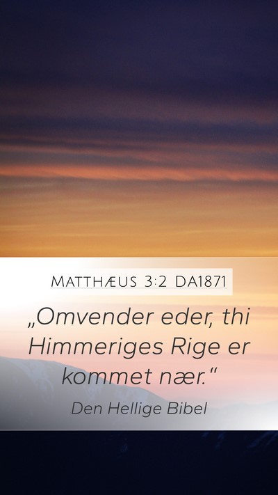 Matthæus 3:2 DA1871 Bible Verse Image