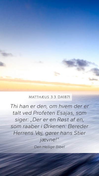 Matthæus 3:3 DA1871 Bible Verse Image