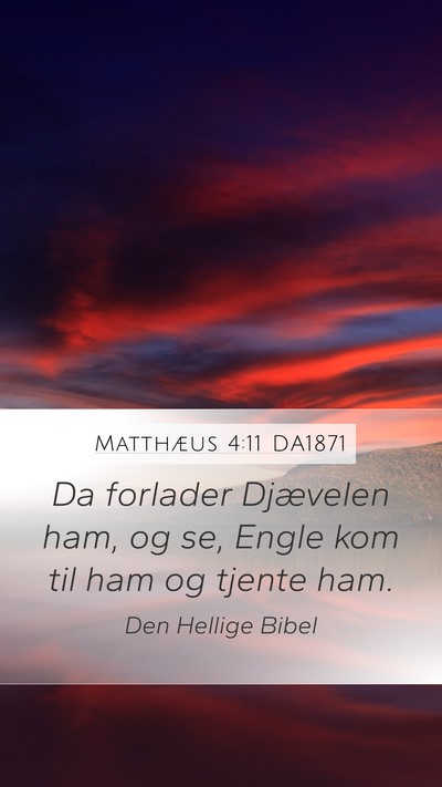 Matthæus 4:11 DA1871 Bible Verse Image