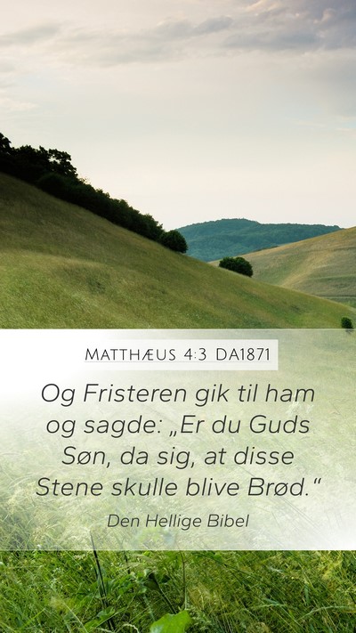 Matthæus 4:3 DA1871 Bible Verse Image