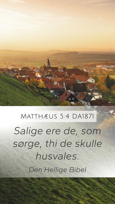Matthæus 5:4 DA1871 Bible Verse Image
