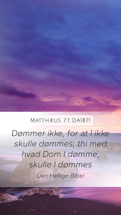 Matthæus 7:1 DA1871 Bible Verse Image