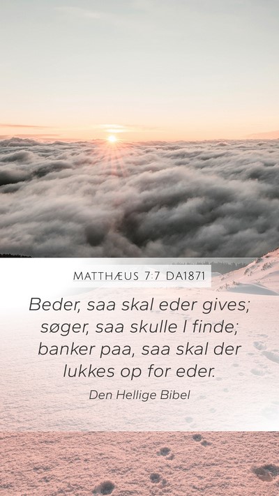 Matthæus 7:7 DA1871 Bible Verse Image