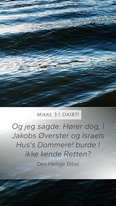 Mikas 3:1 DA1871 Bible Verse Image