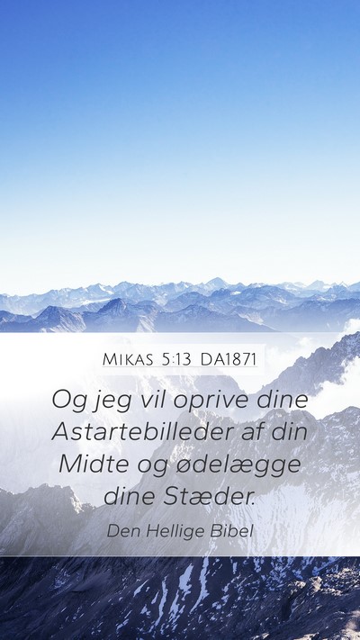 Mikas 5:13 DA1871 Bible Verse Image